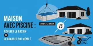 Maison avec piscine : acheter le bassin ou le creuser soi-même ?